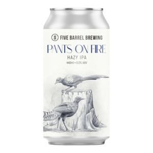 Five Barrel Pants On Fire Hazy IPA
