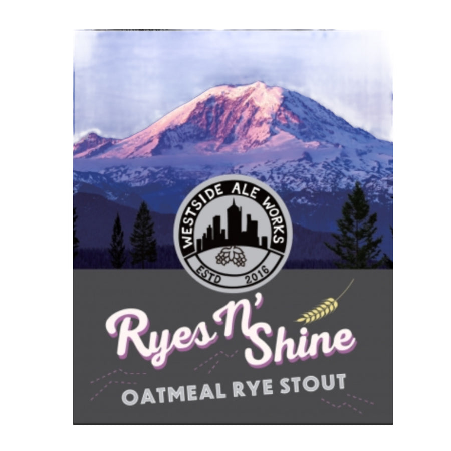 Westside Ale Works Ryes n Shine Rye Stout